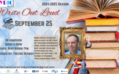 Write Out Loud Season Opener @ The Lyric Theatre with Author Trevor Herriot