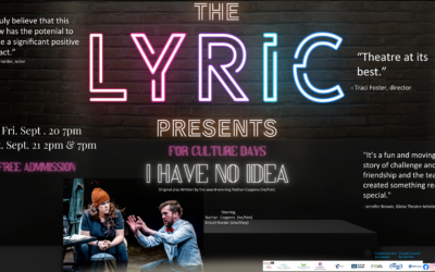 The Lyric Theatre Presents “I Have No Idea” for Culture Days