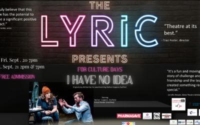 The Lyric Theatre Presents “I Have No Idea” for Culture Days