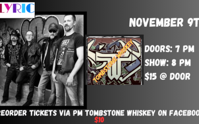 TOMBSTONE WHISKEY LIVE at The Lyric Theatre